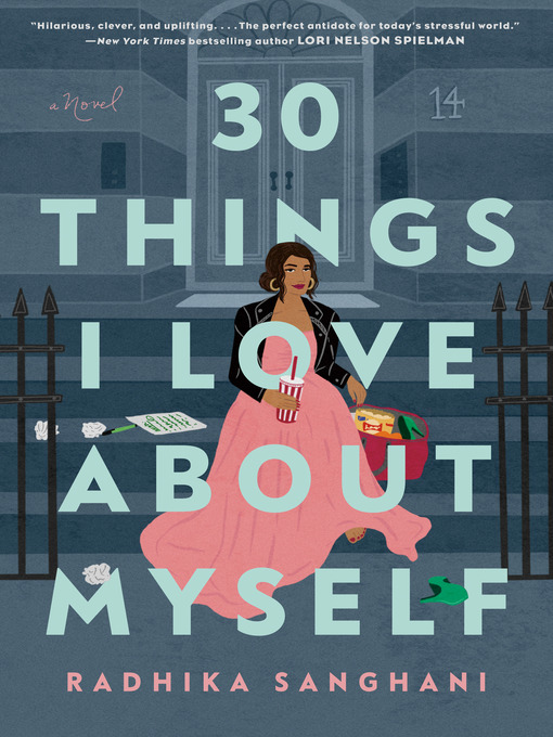 Title details for 30 Things I Love About Myself by Radhika Sanghani - Wait list